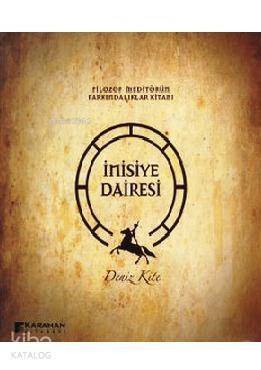 İnisiye Dairesi; Filozof Meditörün Farkındalıklar Kitabı - 1