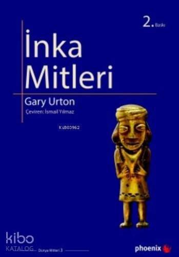 İnka Mitleri - 1