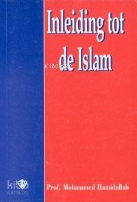 Inleiding Tot De İslam (İslam'a Giriş-Hollandaca) - 1