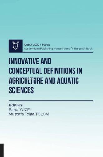 Innovative and Conceptual Definitions in Agriculture and Aquatic Sciences ( AYBAK 2022 Mart ) - 1