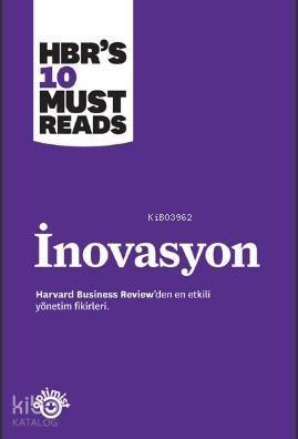 İnovasyon (HBR's 10 Must Reads) - 1