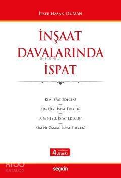 İnşaat Davalarında İspat - 1