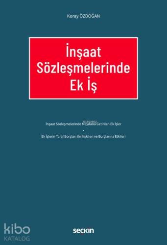 İnşaat Sözleşmelerinde Ek İş - 1