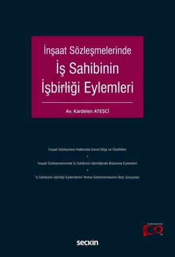 İnşaat Sözleşmelerinde İş Sahibinin İşbirliği Eylemleri - 1