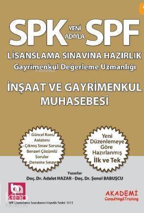 İnşaat ve Gayrimenkul Muhasebesi; SPK Yeni Adıyla SPF Lisanslama Sınavına Hazırlık Gayrimenkul Değerlendirme Uzmanlığı - 1