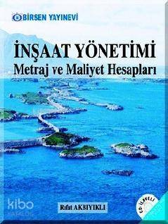 İnşaat Yönetimi Metraj ve Maliyet Hesapları - 1