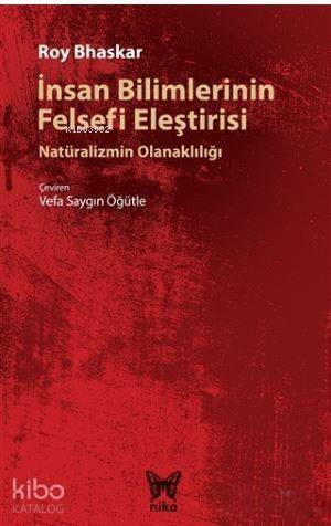 İnsan Bilimlerinin Felsefi Eleştirisi; Natüralizmin Olanaklılığı - 1