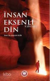 İnsan Eksenli Din - 1