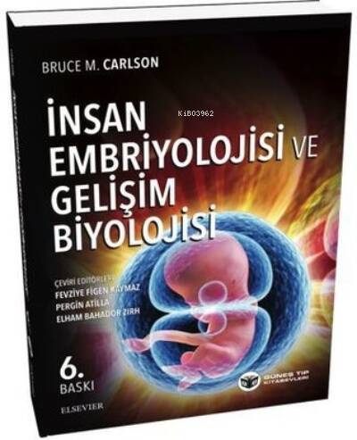 İnsan Embriyolojisi ve Gelişim Biyolojisi - 1