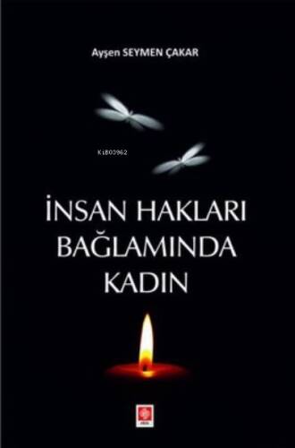 İnsan Hakları Bağlamında Kadın - 1