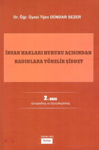 İnsan Hakları Hukuku Açısından Kadınlara Yönelik Şiddet - 1