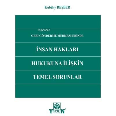 İnsan Hakları Hukukuna İlişkin Temel Sorunlar - 1