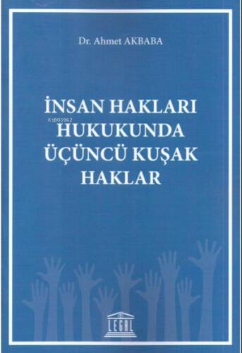 İnsan Hakları Hukukunda Üçüncü Kuşak Haklar - 1