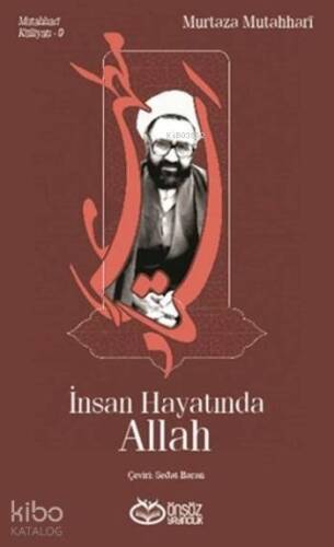 İnsan Hayatında Allah - 1