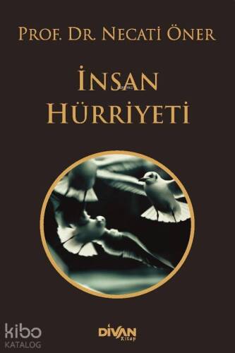 İnsan Hürriyeti - 1