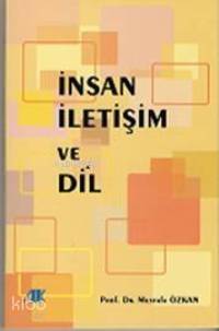 İnsan, İletişim ve Dil - 1