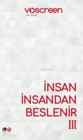 İnsan İnsandan Beslenir 3 - 1