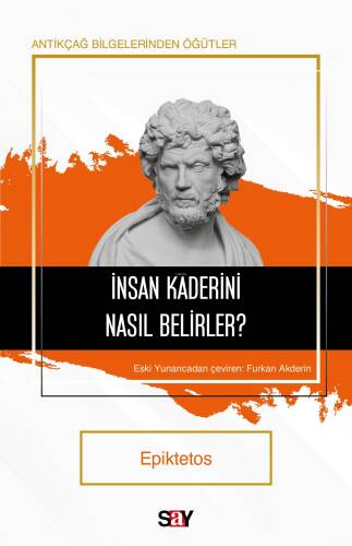 İnsan Kaderini Nasıl Belirler? - 1