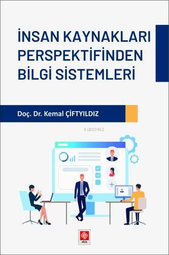 İnsan Kaynakları Perspektifinden Bilgi Sistemleri - 1