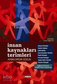 İnsan Kaynakları Terimleri Ansiklopedik Sözlük; İngilizce - Almanca Karşılıklı Türkçe Açıklamalı - 1