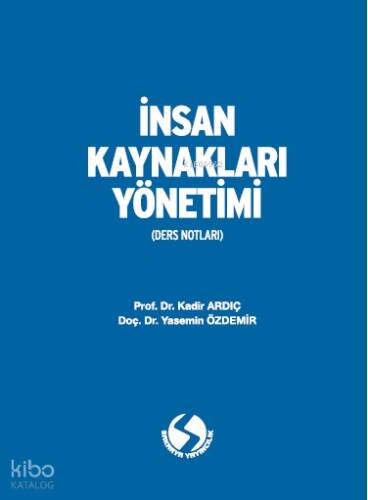 İnsan Kaynakları Yönetimi (Ders Notları) - 1