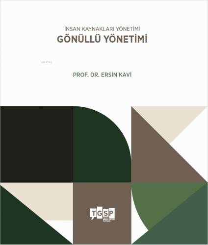 İnsan Kaynakları Yönetimi - Gönüllü Yönetimi - 1