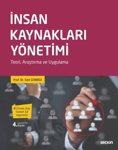 İnsan Kaynakları Yönetim;Teori, Araştırma ve Uygulama - 1