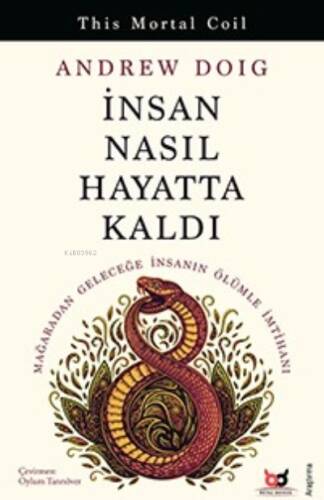 İnsan Nasıl Hayatta Kaldı - 1