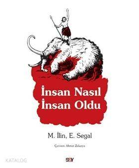 İnsan Nasıl İnsan Oldu - 1