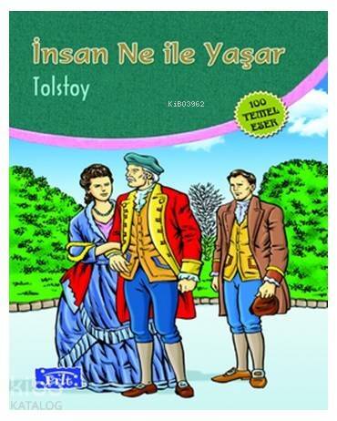 İnsan Ne İle Yaşar - 1