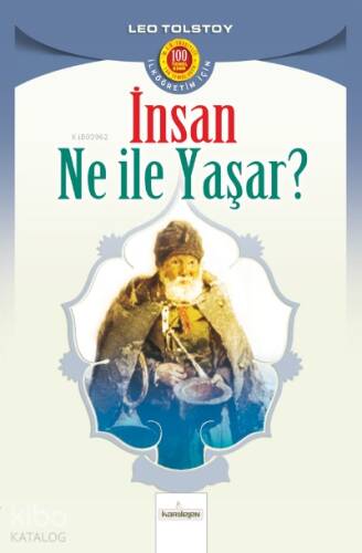 İnsan Ne İle Yaşar - 1