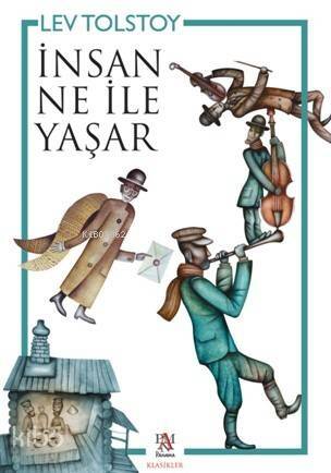 İnsan Ne İle Yaşar - 1