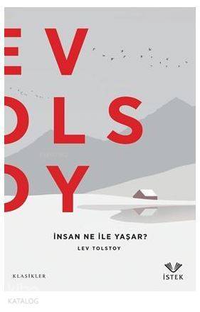 İnsan Ne İle Yaşar? - 1