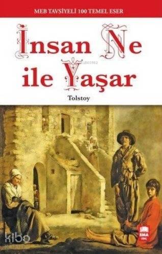 İnsan Ne İle Yaşar?; 100 Temel Eser - 1