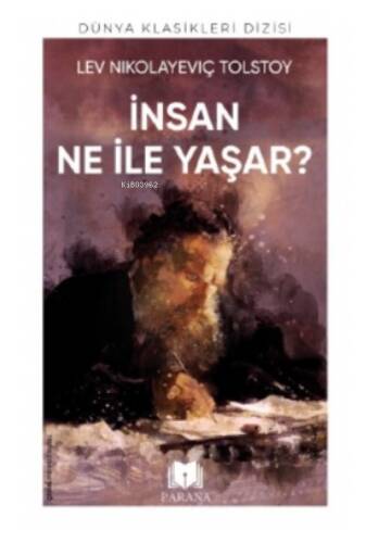 İnsan Ne İle Yaşar - 1