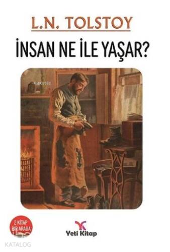 İnsan Ne İle Yaşar? - 1