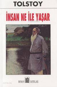 İnsan Ne İle Yaşar - 1