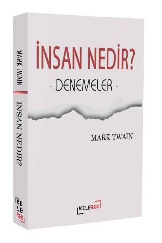 İnsan Nedir? - Denemeler - 1