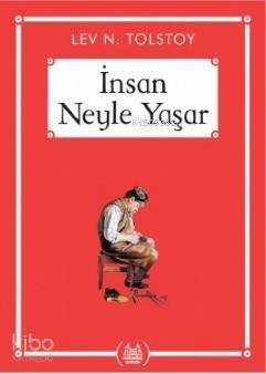 İnsan Neyle Yaşar? - 1