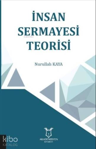 İnsan Sermayesi Teorisi - 1