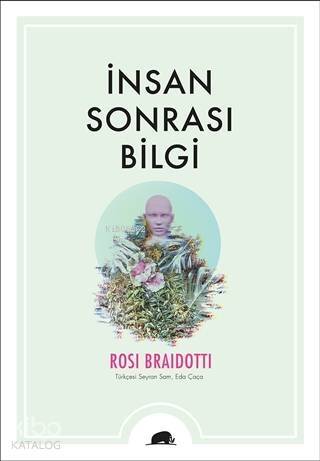 İnsan Sonrası Bilgi - 1