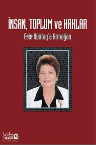 İnsan, Toplum ve Haklar; Esin Küntay'a Armağan - 1