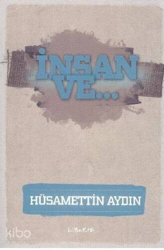 İnsan ve ... - 1