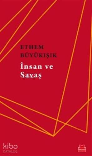 İnsan ve Savaş - 1