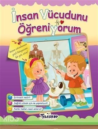 İnsan Vücudunu Öğreniyorum - 1