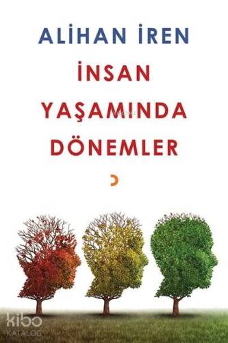 İnsan Yaşamında Dönemler - 1