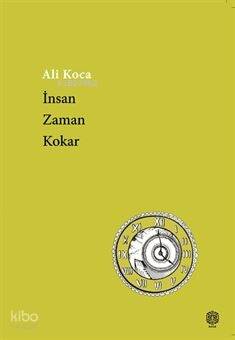 İnsan Zaman Kokar - 1