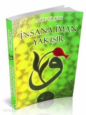 İnsana İman Yakışır - 1