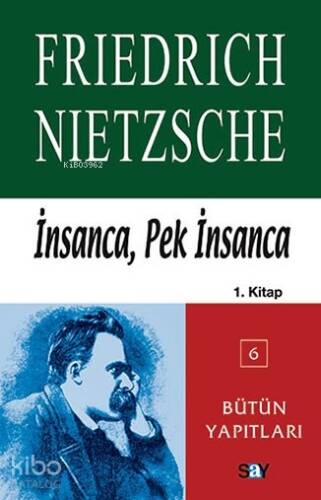 İnsanca, Pek İnsanca 1. Kitap - 1