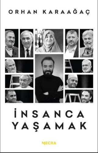 İnsanca Yaşamak - 1